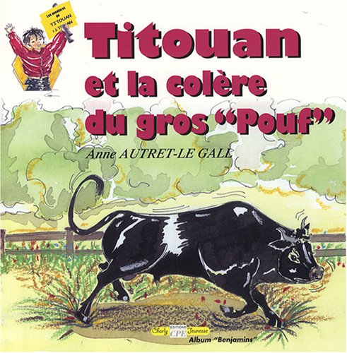 Les aventures de Titouan : Titouan et la colère du gros Pouf book