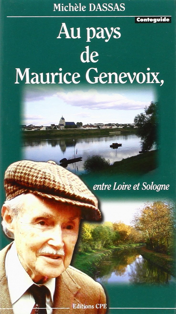 Au pays de Maurice Genevoix, entre Loire et Sologne book