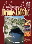 L'almanach des gens de Drôme-Ardèche 2010 : j'aime mon terroir, Drôme-Ardèche book