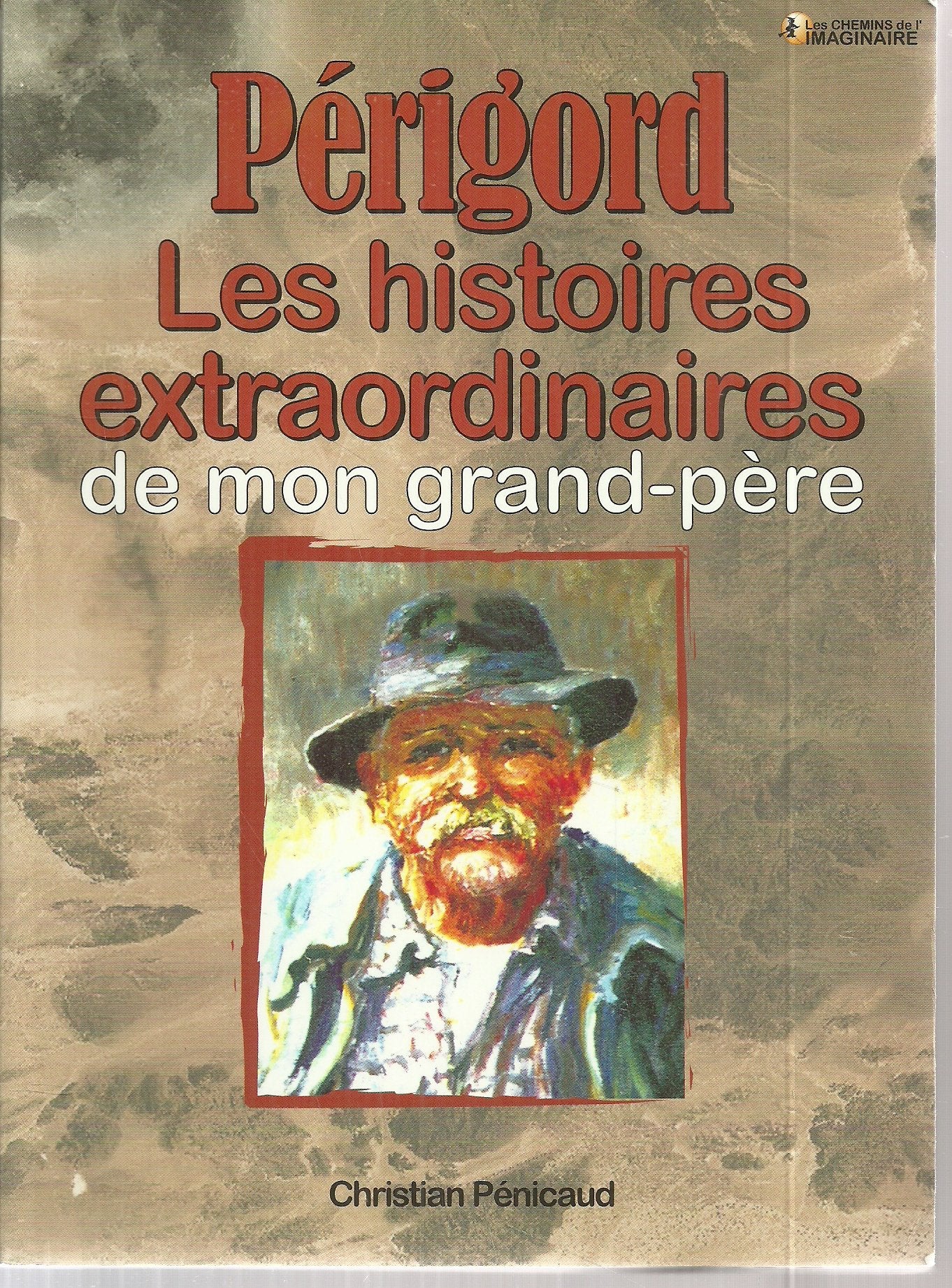 Les histoires périgourdines de mon grand-père book