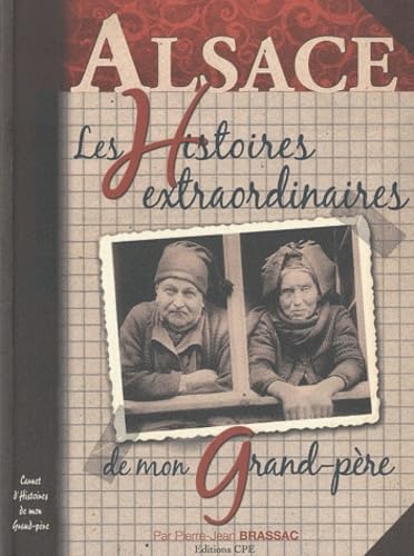 Les histoires alsaciennes de mon grand-père book