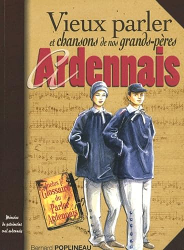 Vieux parler et chansons de nos grands-pères ardennais Books