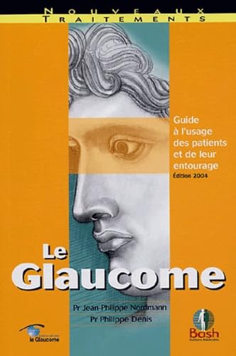 Product Image: Le glaucome: Guide à l'usage des patients