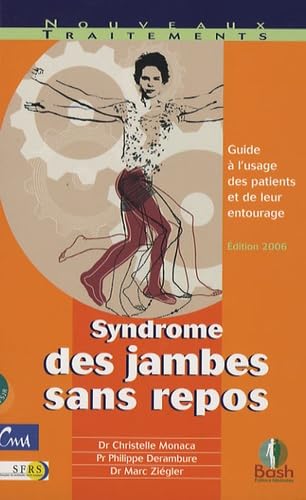Syndrome des jambes sans repos: Guide à l'usage des patients et de leur entourage Books