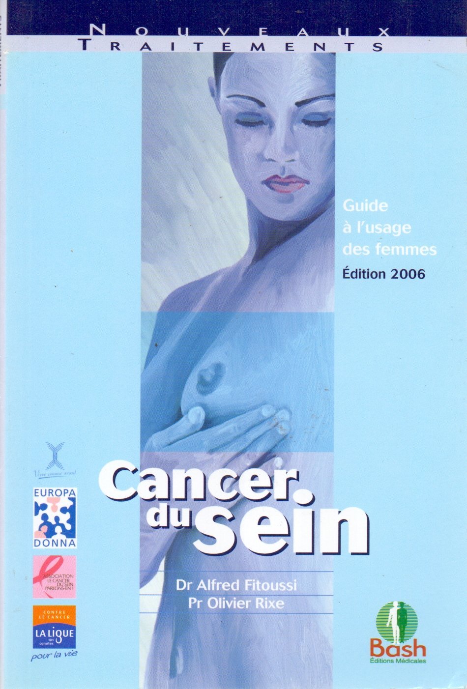 Cancer du sein: Guide à l'usage des femmes book