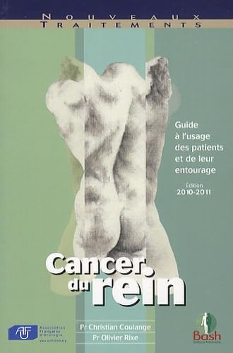 Cancer du rein: Guide à l'usage des patients et de leur entourage book