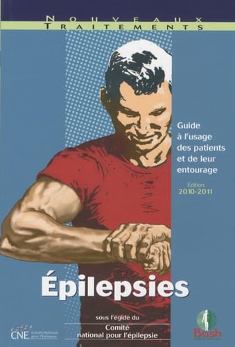 Epilepsies: Guide à l'usage des patients et de leur entourage book