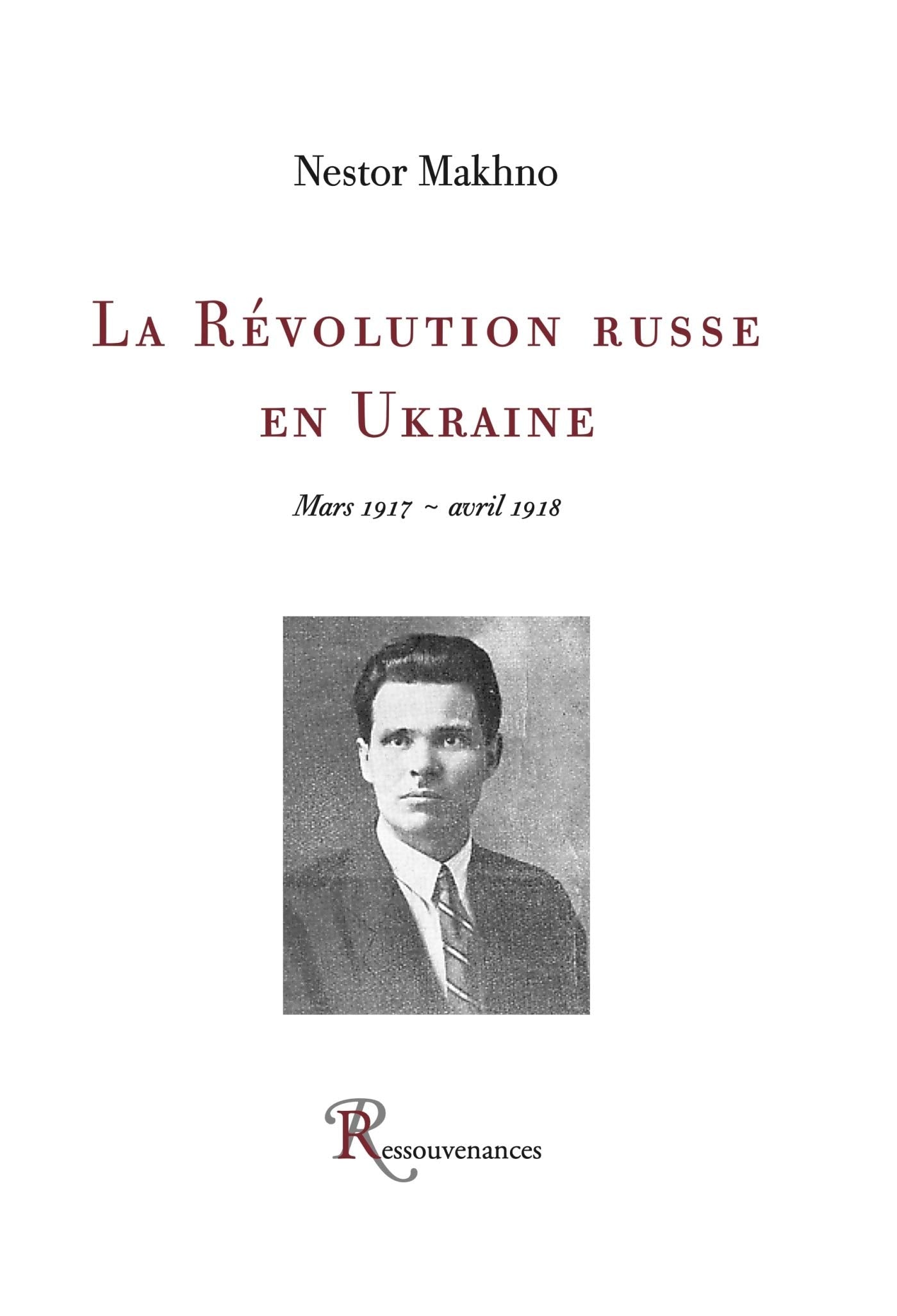L'histoire du mouvement makhnoviste 1918-1921 book