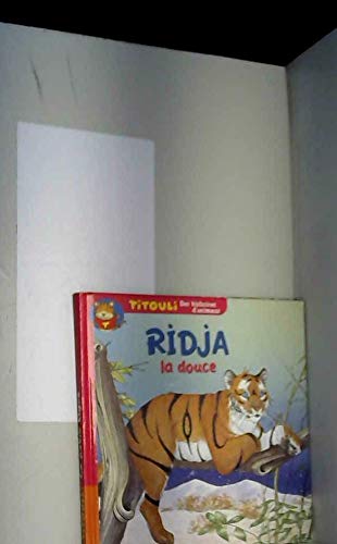 Le petit tigre Ridja, la douce (Titouli) book