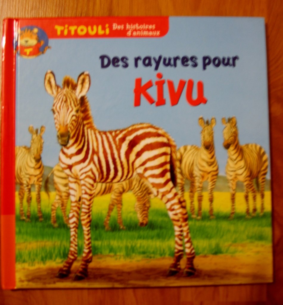 Le petit zèbre Des rayures pour Kivu (Titouli) Books