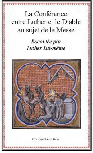 La conférence entre Luther et le diable au sujet de la messe Books