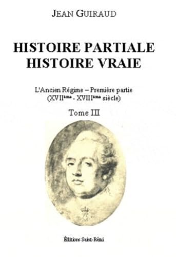 Histoire partiale Histoire vraie: 4 volumes book