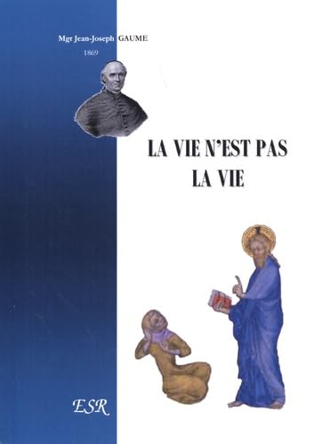 La vie n'est pas la vie Books