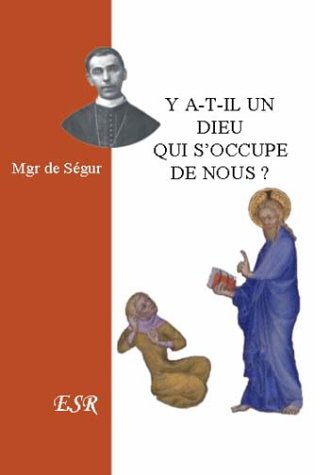 Y a-t-il un Dieu qui s'occupe de nous ? book