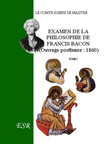Examen de la philosophie de Francis Bacon book