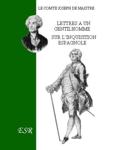 Lettres à un gentilhomme sur l'Inquisition espagnole Books