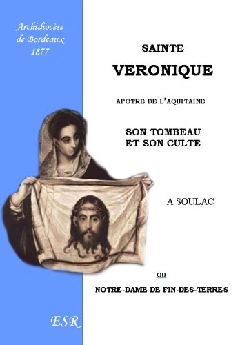 Sainte Véronique, apôtre de l'Aquitaine Books