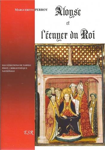 Aloys et l'écuyer du Roi book