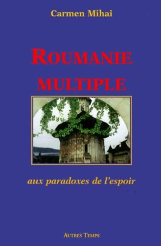 Roumanie Multiple Aux Paradoxes De L'Espoir Books