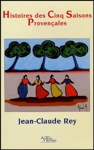 Histoires des Cinq Saisons Provençales Books