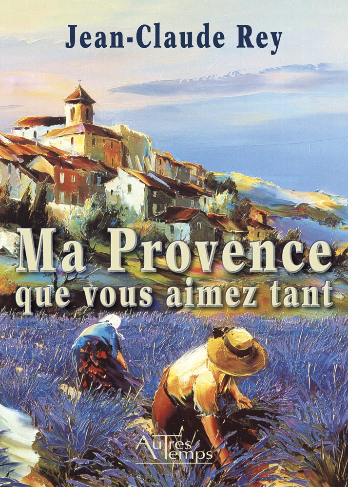 Product Image: Ma Provence Que Vous Aimez Tant