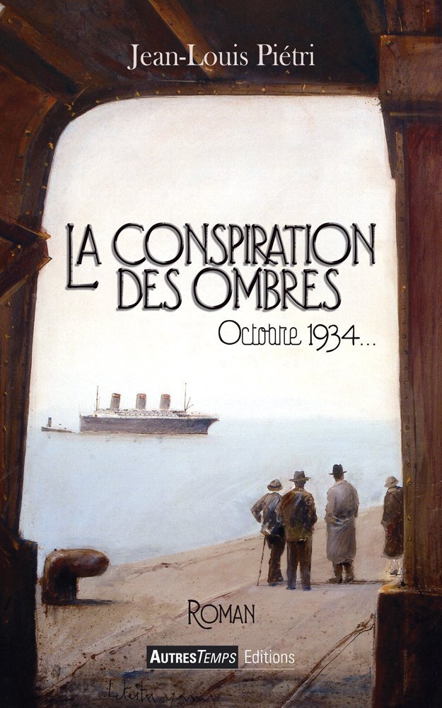 La Conspiration des ombres: Octobre 1934... Books