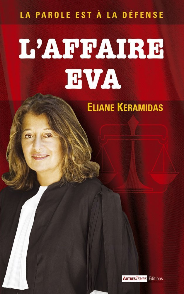 L'affaire Eva: La parole est à la défense book