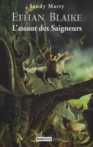Ethan blaike, tome 1 : L'assaut des saigneurs book