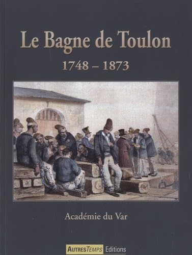 Le Bagne de Toulon (1748-1873) Books