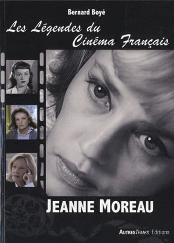 Les légendes du cinéma Français: Jeanne Moreau Books