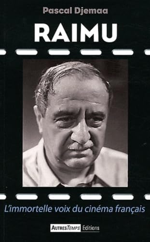 Raimu: L'immortelle voix du cinéma français book