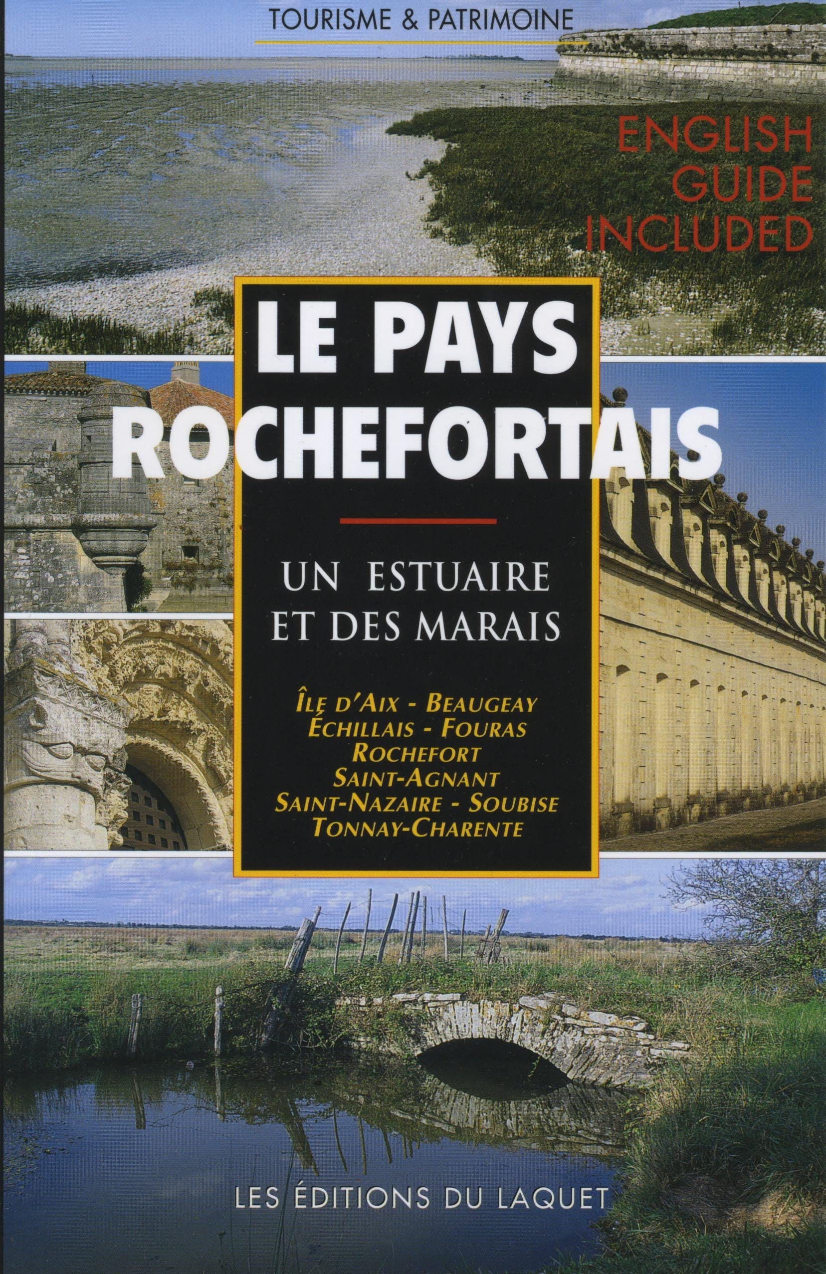 Le pays rochefortais : Un estuaire et des marais book