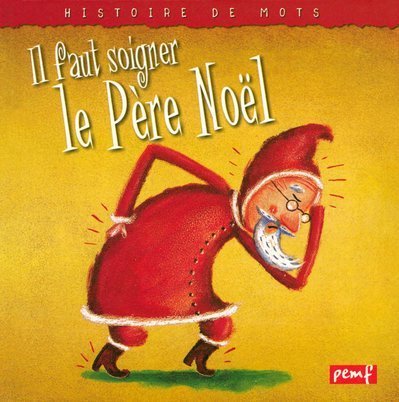 Il faut soigner le Père Noël book