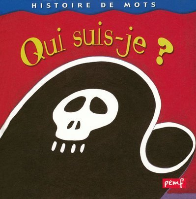 Histoires De Mots: Qui Suis-Je ? Contemporary literature