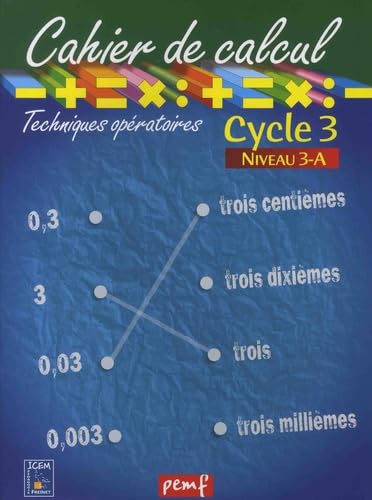 Cahier de calcul cycle 3 niveau 3a: Techniques opératoires Books