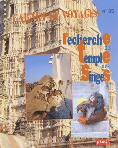 Carnet de voyages, N° 35 : A la recherche du temple des singes book