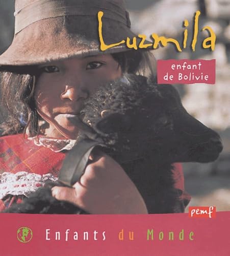 Luzmila, enfant de Bolivie Children's books