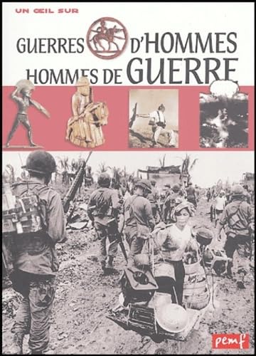 Guerres d'hommes, hommes de guerre Children's books