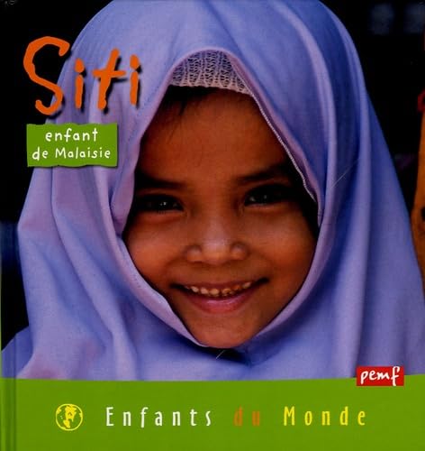 Siti, enfant de Malaisie Children's books