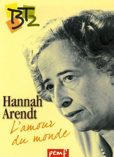 Hannah Arendt ou l'amour du monde book