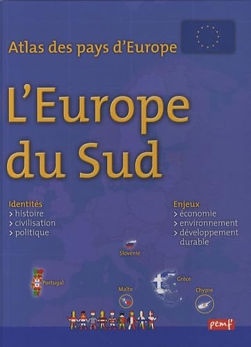 Atlas des pays d'Europe : l'Europe du sud book