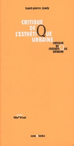 Critique de l'esthétique urbaine Classics