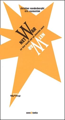 Netwar : Un lien inactif est un neurone mort book