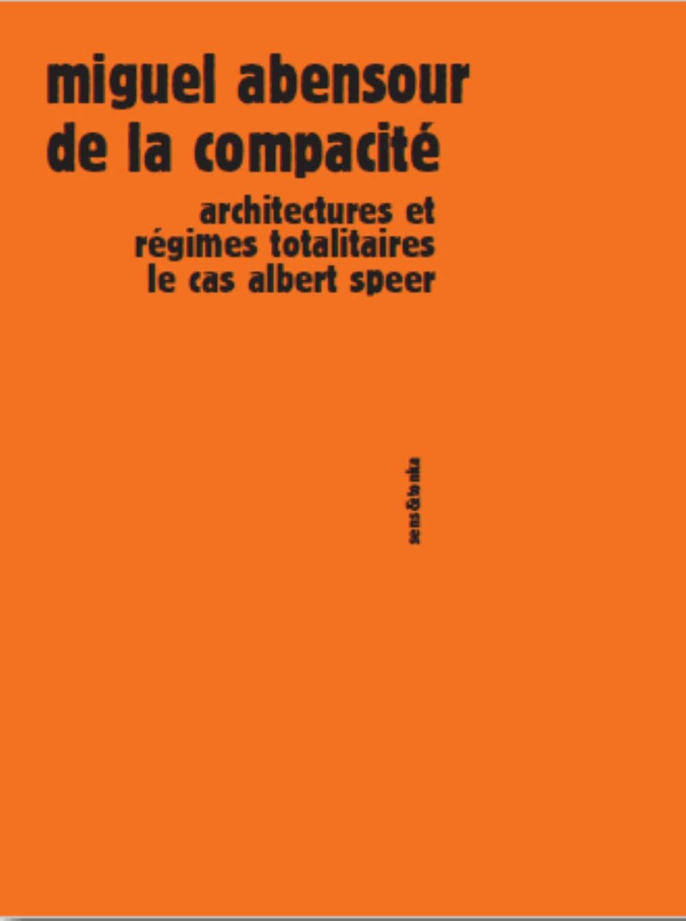 De la compacité : Architectures et régimes totalitaires, le cas Albert Speer book