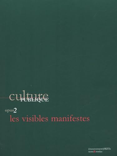 Culture Publique: Opus 2, Les Visibles manifestes Books
