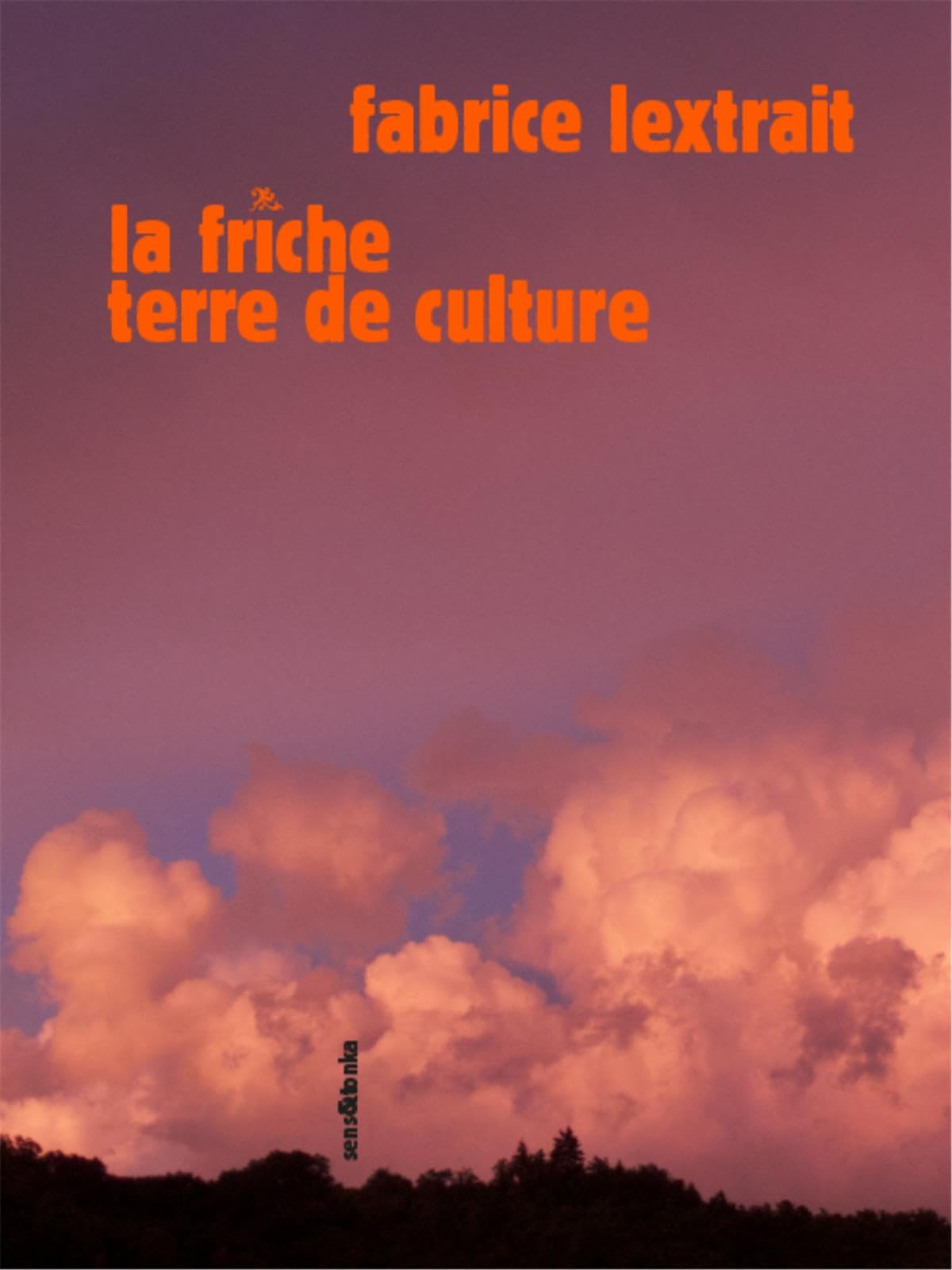 La friche, terre de culture Books