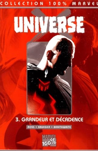 Universe X Tome 3 : Grandeur Et Decadence Manga