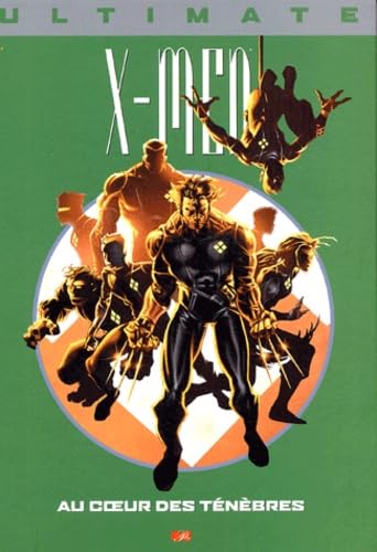 Ultimate X-Men. Vol. 6. Au coeur des ténèbres Manga