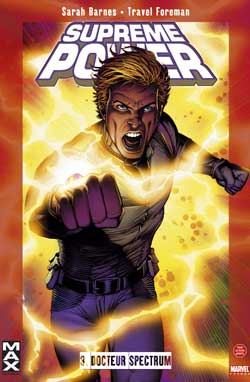 Supreme power. Vol. 3. Docteur Spectrum Manga