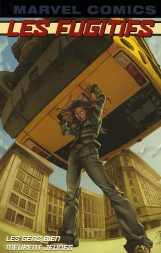 Les fugitifs. Vol. 3. Les gens bien meurent jeunes Manga
